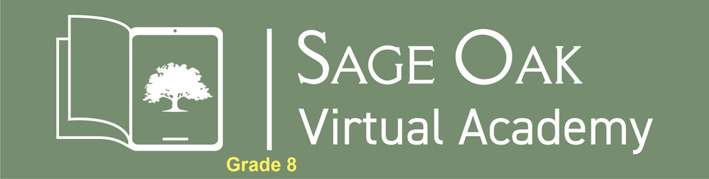 Sage Oak Grade8 Virtual Academy